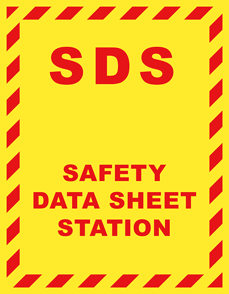 Yellow SDS sign with red diagonal border reading SDS Safety Data Sheet Station, indicating where safety data sheets are located.